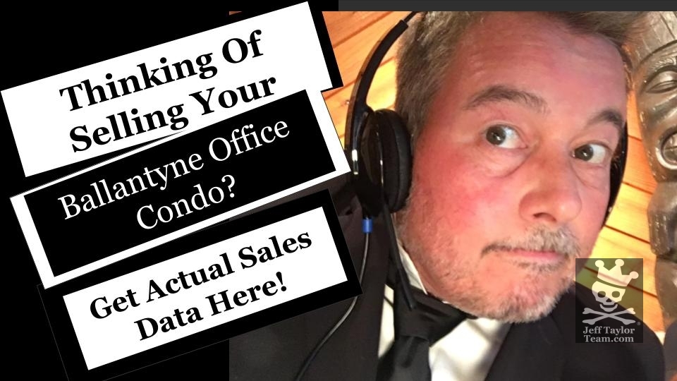 Thinking Of Selling Your Ballantyne Office Condo
