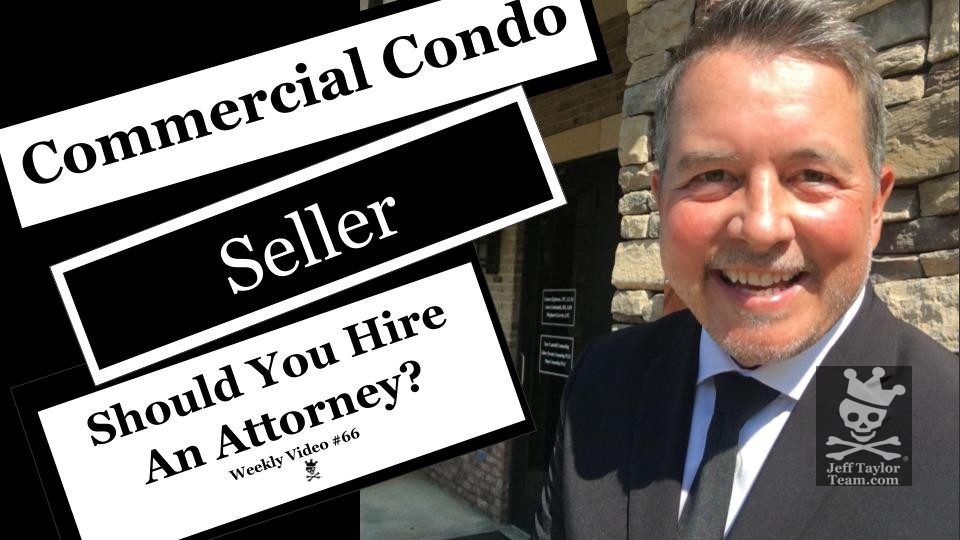 Commercial Condo Seller Should You Hire An Attorney