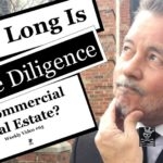 How Long Is Due Diligence In Commercial Real Estate
